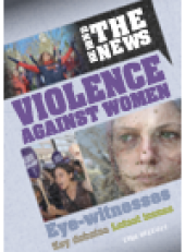 book Violence Against Women. A Behind the News Book