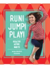 book Run! Jump! Play!. Healthy Active Habits