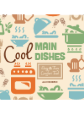 book Cool Main Dishes. Easy & Fun Comfort Food