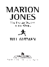 book Marion Jones. The Fastest Woman in the World