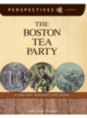 book The Boston Tea Party. A History Perspectives Book