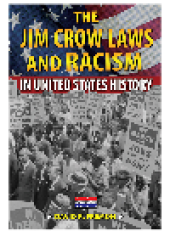 book The Jim Crow Laws and Racism in United States History