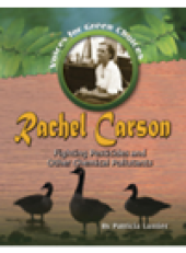 book Rachel Carson. Fighting Pesticides and Other Chemical Pollutants