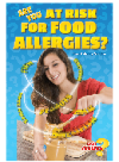 book Are You at Risk for Food Allergies?. Peanut Butter, Milk, and Other Deadly Threats