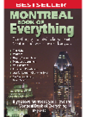 book Montreal Book of Everything. Everything You Wanted to Know About Montreal and Were Going to Ask Anyway