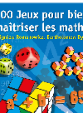 book 100 Jeux pour bien maîtriser les maths. La logique c'est fantastique &#8211; Classes de collège