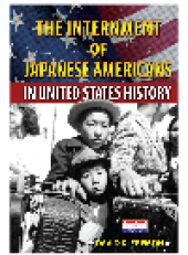 book The Internment of Japanese Americans in United States History