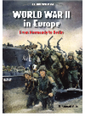 book World War II in Europe. From Normandy to Berlin