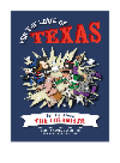 book For the Love of Texas. Tell Me about the Colonists!