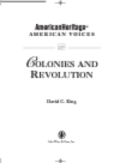 book AmericanHeritage, American Voices. Colonies and Revolution