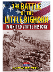 book The Battle of the Little Bighorn in United States History