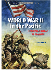 book World War II in the Pacific. From Pearl Harbor to Nagasaki