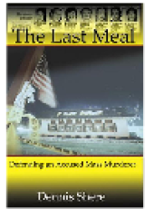 book The Last Meal. Defending an Accused Mass Murderer