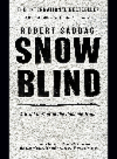 book Snowblind. A Brief Career in the Cocaine Trade