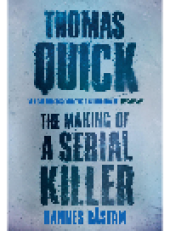 book Thomas Quick. The Making of a Serial Killer