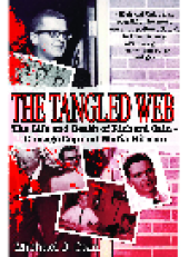book The Tangled Web. The Life and Death of Richard Cain - Chicago Cop and Mafia Hitman