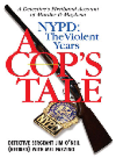 book A Cop's Tale. NYPD The Violent Years