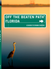 book Florida Off the Beaten Path®. A Guide to Unique Places