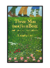 book Three Men (Not) in a Boat. And Most of the Time Without a Dog