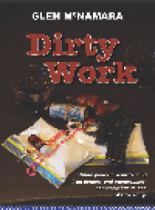 book Dirty Work. When Police Are Protecting Drug Dealers and Paedophiles, Someone Has to Act. A...