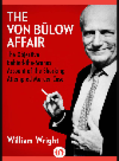 book Von Bülow Affair. The Objective Behind-The-Scenes Account of the Shocking Attempted Murder Case