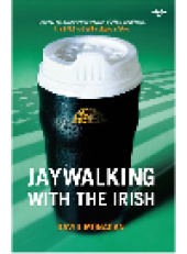 book Jaywalking with the Irish