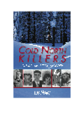 book Cold North Killers: Canadian Serial Murder