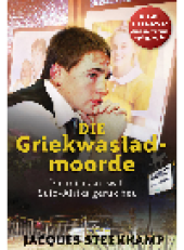 book Die Griekwastad Moorde. Die misdaad wat Suid-Afrika geruk het