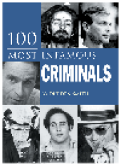 book 100 Most Infamous Criminals