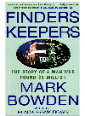 book Finders Keepers. The Story of a Man Who Found $1 Million