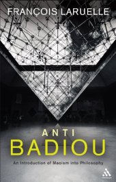 book Anti-Badiou: The Introduction of Maoism into Philosophy