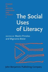 book The Social Uses of Literacy: Theory and Practice in Contemporary South Africa