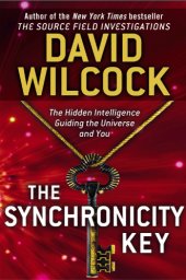 book The Synchronicity Key: The Hidden Intelligence Guiding the Universe and You