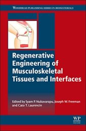 book Regenerative Engineering of Musculoskeletal Tissues and Interfaces