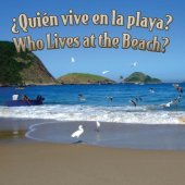 book ¿Quién vive en la playa? (Who Lives at the Beach?)