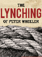 book The Lynching of Peter Wheeler