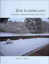 book Zen Landscapes: Perspectives on Japanese Gardens and Ceramics