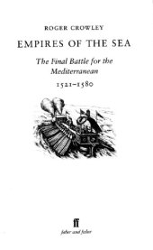 book Empires of the Sea: The Final Battle for the Mediterranean, 1521–1580