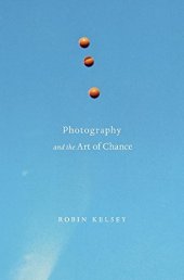 book Photography and the Art of Chance