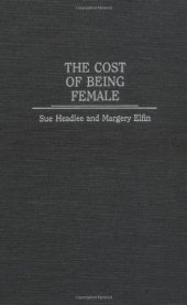 book The Cost of Being Female