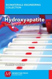 book Hydroxyapatite: Synthesis and Applications