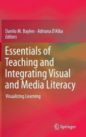 book Essentials of Teaching and Integrating Visual and Media Literacy: Visualizing Learning