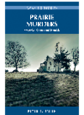 book Prairie Murders. Mysteries, Crimes and Scandals