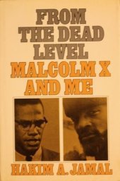 book From the Dead Level: Malcolm X and Me