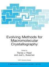 book Evolving Methods for Macromolecular Crystallography