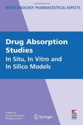 book Drug Absorption Studies: In Situ, In Vitro and In Silico Models