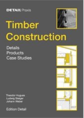 book Timber Construction: Details, Products, Case Studies 