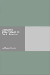 book Geological Observations on South America