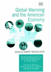 book Global Warming and the American Economy: A Regional Assessment of Climate Change