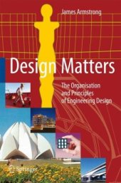 book Design Matters: The Organisation and Principles of Engineering Design